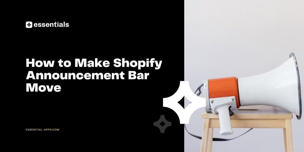 How to Make Shopify Announcement Bar Move.