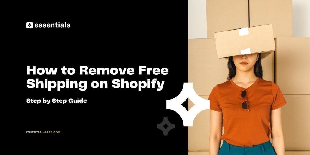 How to Remove Free Shipping on Shopify.
