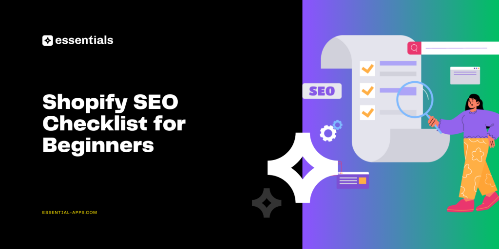 Shopify SEO Checklist for Beginners.