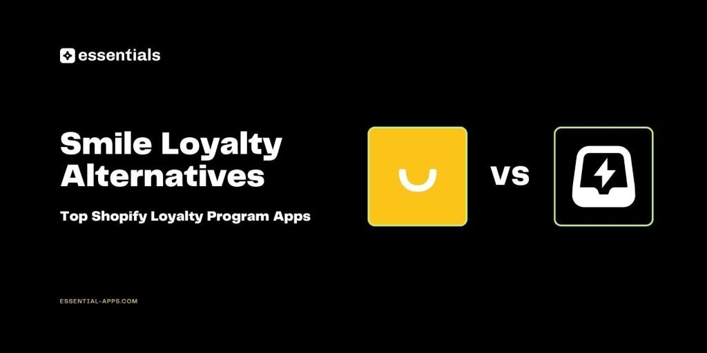 Smile Loyalty Alternatives.